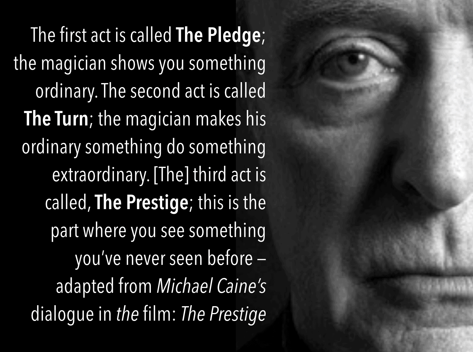 The Pledge, the Turn & the Prestige: Building teams