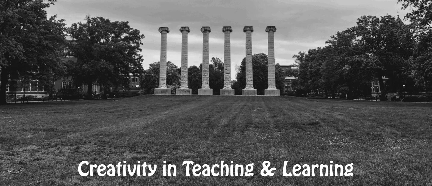 Creativity in Teaching & Learning @ Mizzou