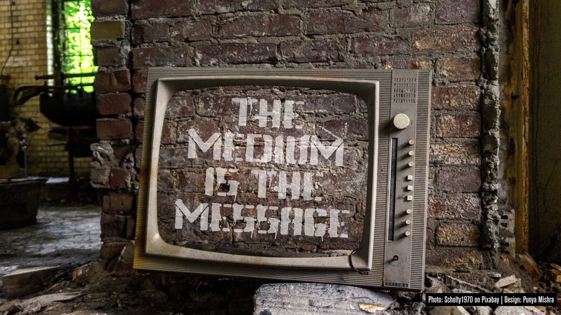 Unpacking McLuhan’s “The medium is the message” (1/3)