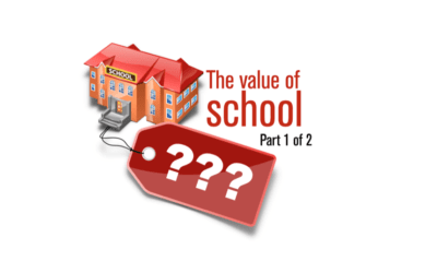 The value of school: Part 1