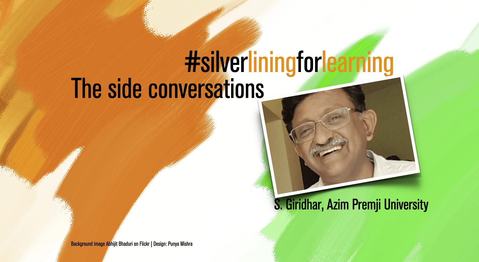 A Silver Lining side conversation with S. Giridhar: