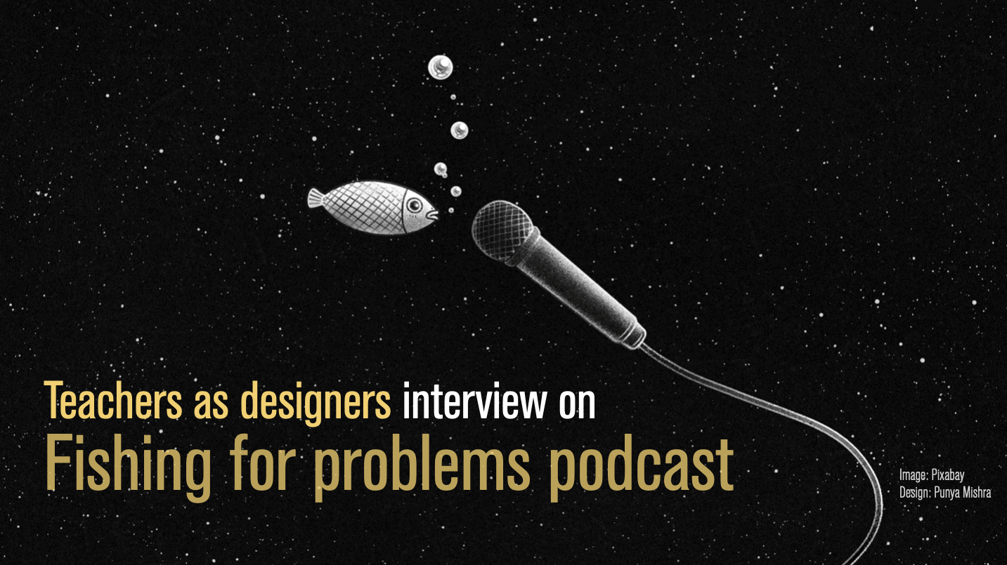 Fishing for problems: Podcast interview