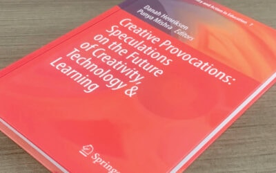 Creative Provocations: Speculations on the future of creativity, technology & learning (New Book)