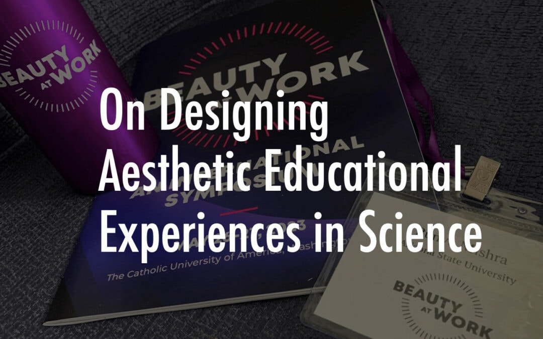 On designing aesthetic educational experiences in science