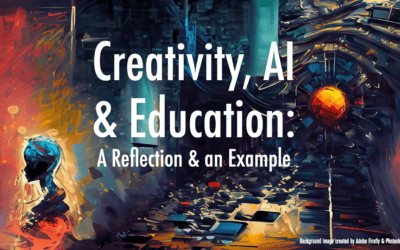 Creativity, AI & Education: A Reflection & an Example