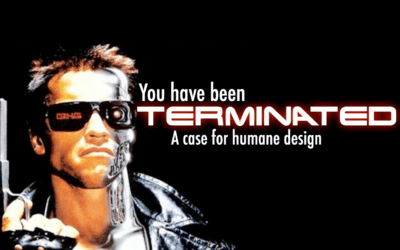 You have been terminated: A case for humane design