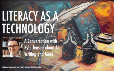 Literacy as a Technology: A Conversation with Kyle Jensen about AI, Writing & More
